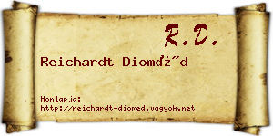 Reichardt Dioméd névjegykártya